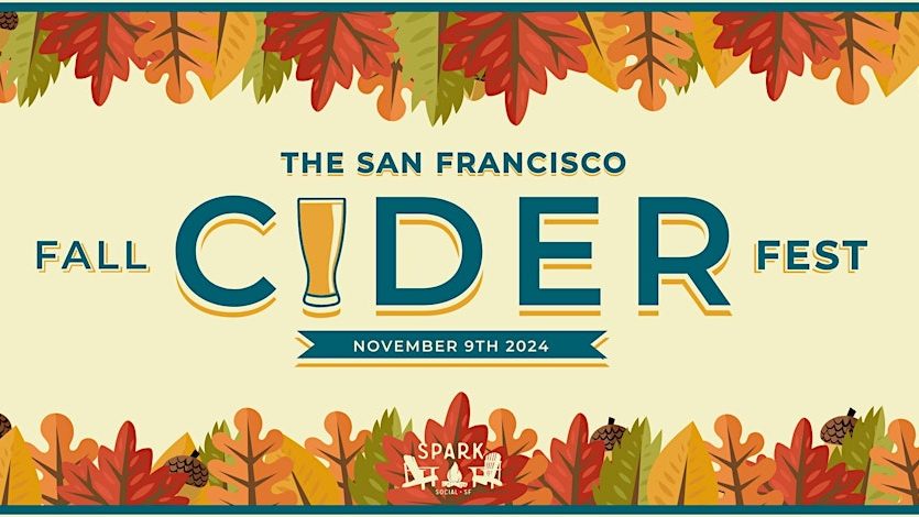 The San Francisco Fall Cider Fest