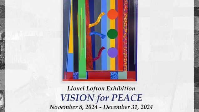 Lionel Lofton Exhibition VISION for PEACE