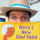 Nana's New Soul Food with Will Power and Bryant Terry