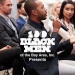 100 Black Men of the Bay Area’s Business Roundtable Panel Discussion