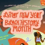 Lunar New Year x Black History Month 2025 Celebrating Asian & African-American Solidarity