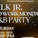 MLK JR Holiday: No Work Monday R&B Night