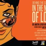 Behind the Scenes of “In The Name of Love” – Dr. Martin Luther King Tribute