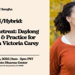 IN PERSON/Hybrid – MLK Day Retreat: Daylong Meditation & Practice for BIPOC