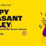 HAPPY PLEASANT VALLEY: A Senior Sex Scandal Murder Mystery Musical