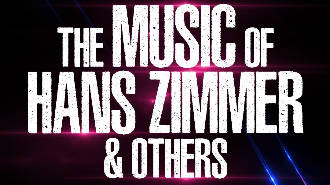 Music of Hans Zimmer & Others - A Celebration of Film Music