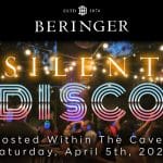 Silent Disco Rave in a Cave – at Beringer Winery