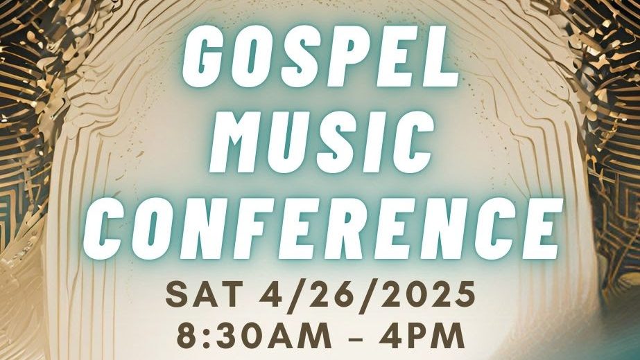 2025 Gospel Music Conference