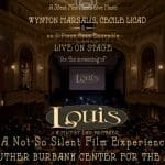 Louis: A Silent Film with Live Musical Performance by Wynton Marsalis and Cecile Licad