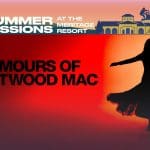 Summer Sessions: Rumors of Fleetwood Mac