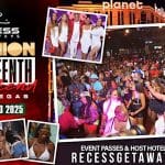 RECESS VEGAS “The Reunion” JUNETEENTH Weekend with LARENZ TATE & KID CAPRI!