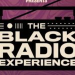 The Black Radio Experience