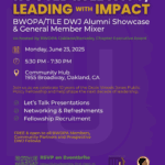 Rooted in Legacy, Leading with Impact: BWOPA/TILE DWJ Alumni Showcase