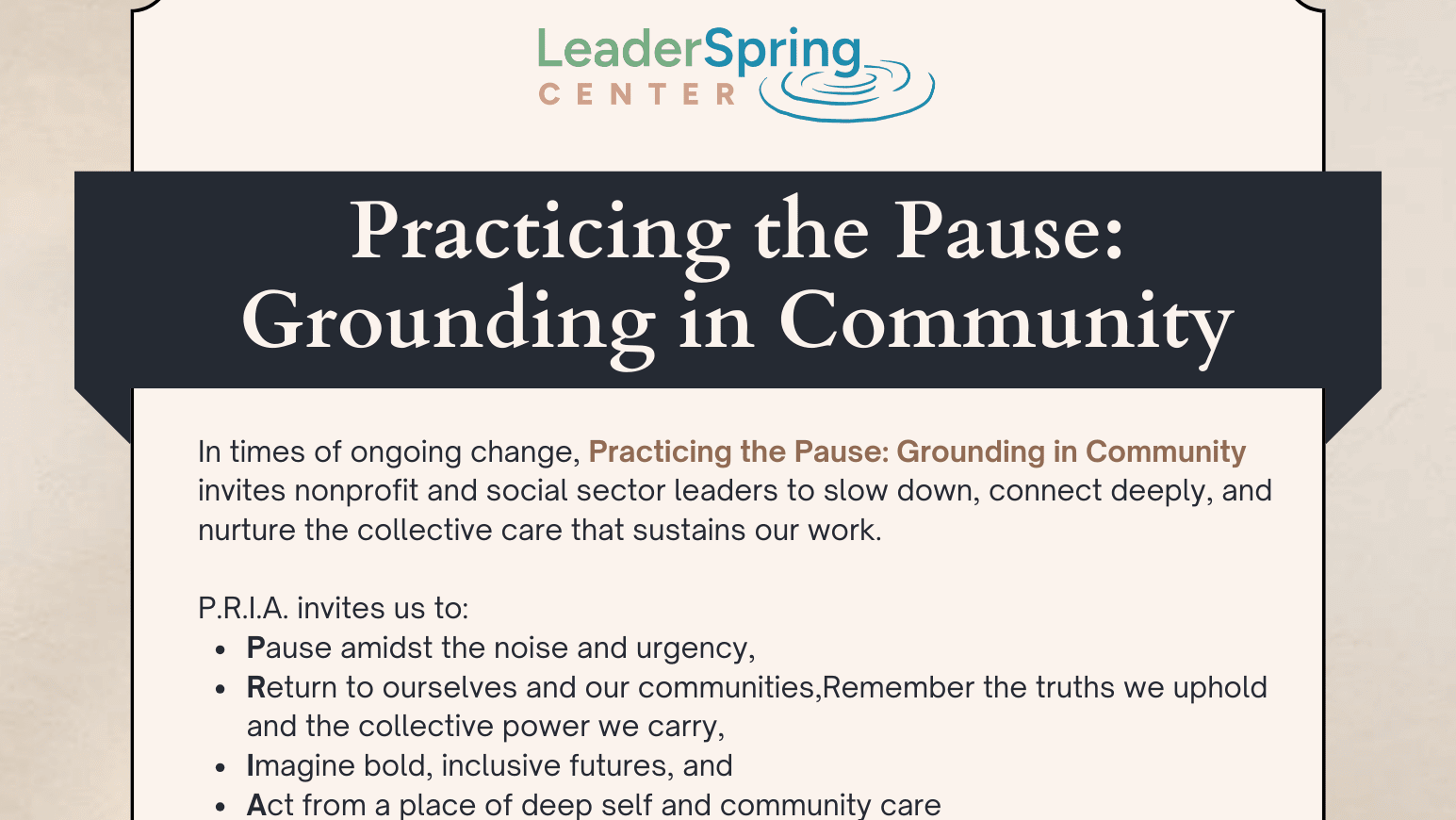 P.R.I.A. - Practicing the Pause: Grounding in Community