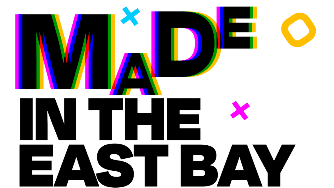 Made in the East Bay Fundraiser