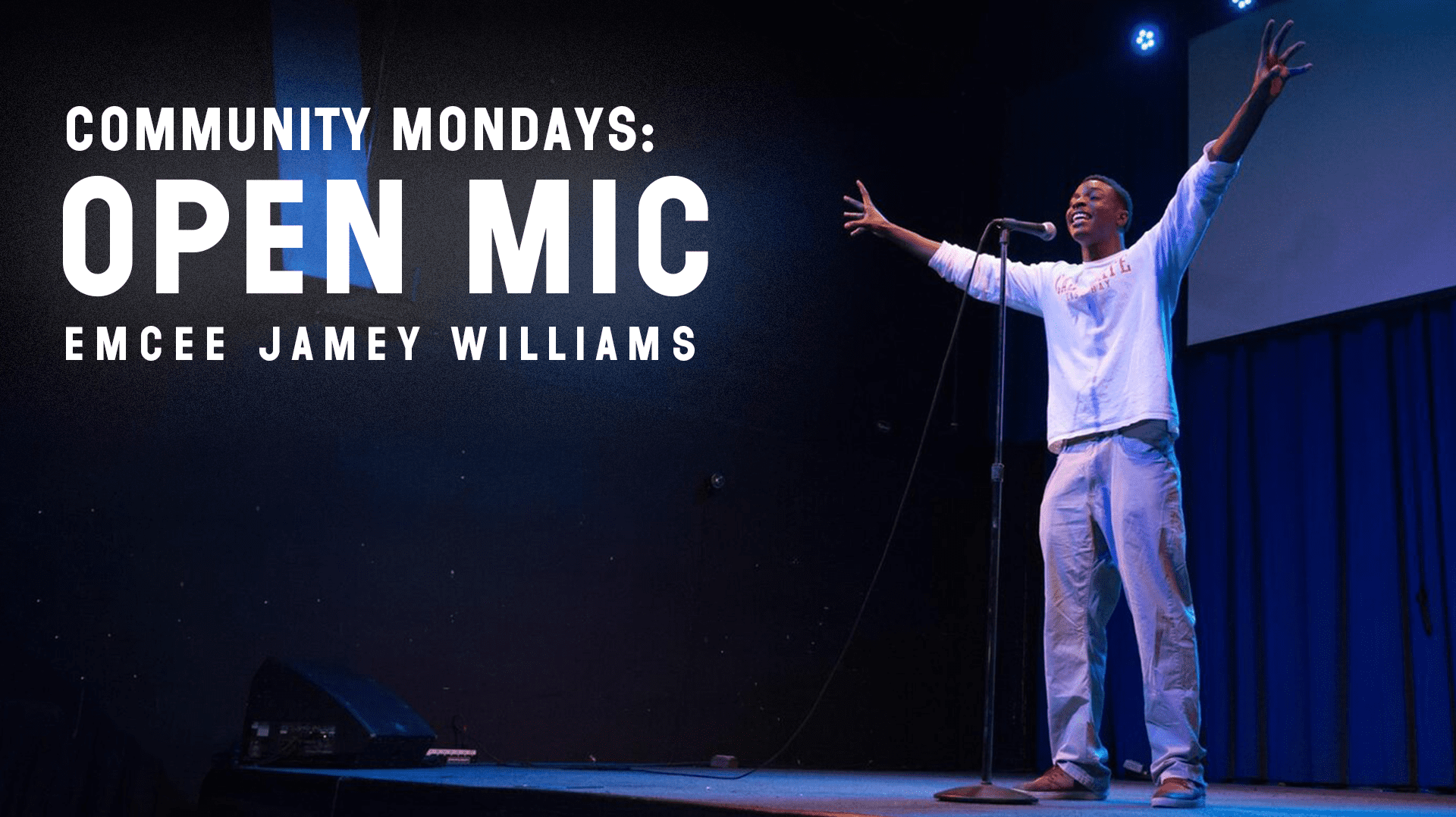 Community Mondays Open Mic