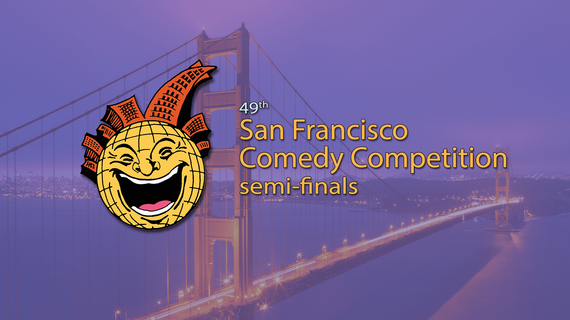 49th Annual San Francisco Comedy Competition Semi-Finals