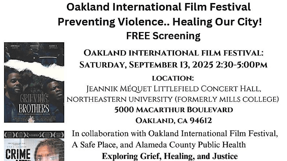 Oakland Int'l Film Festival "GRIEVING BROTHERS" and "CRIME AFTER CRIME"