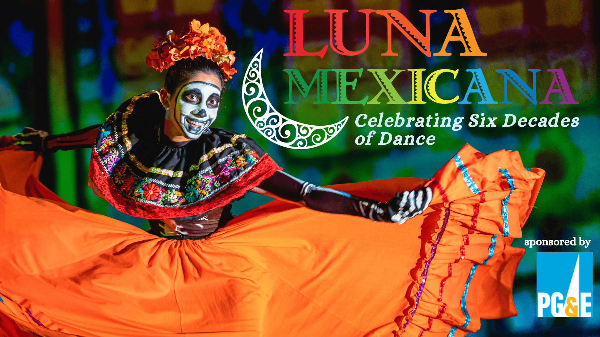 Luna Mexicana - Celebrating Six Decades of Dance