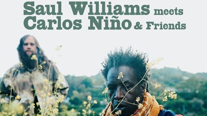 Saul Williams Meets Carlos Niño & Friends
