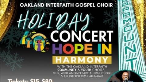 Oakland Interfaith Gospel Choir 40th Anniversary Holiday Concer
