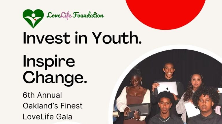 The LoveLife Foundation’s 6th Annual Oakland’s Finest Gala & Scholarship Drive