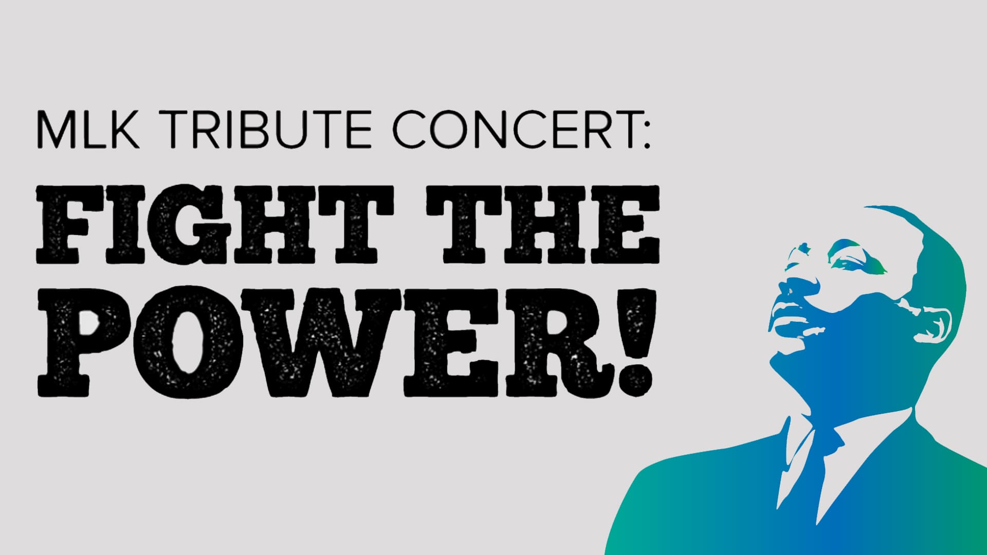 MLK Tribute Concert: Fight the Power!