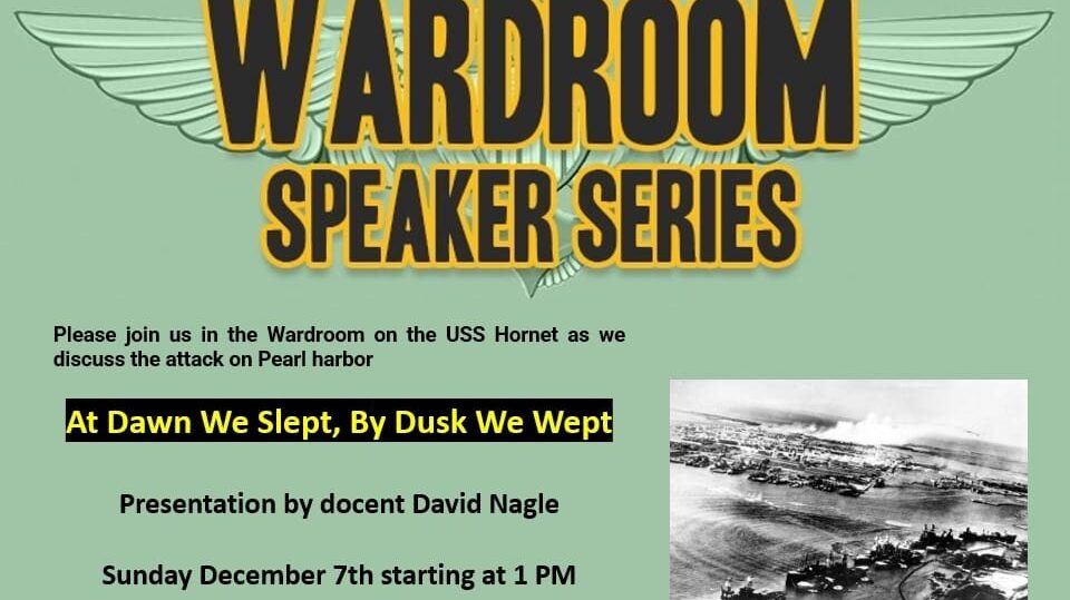 Wardroom Speaker Series: Pearl Harbor