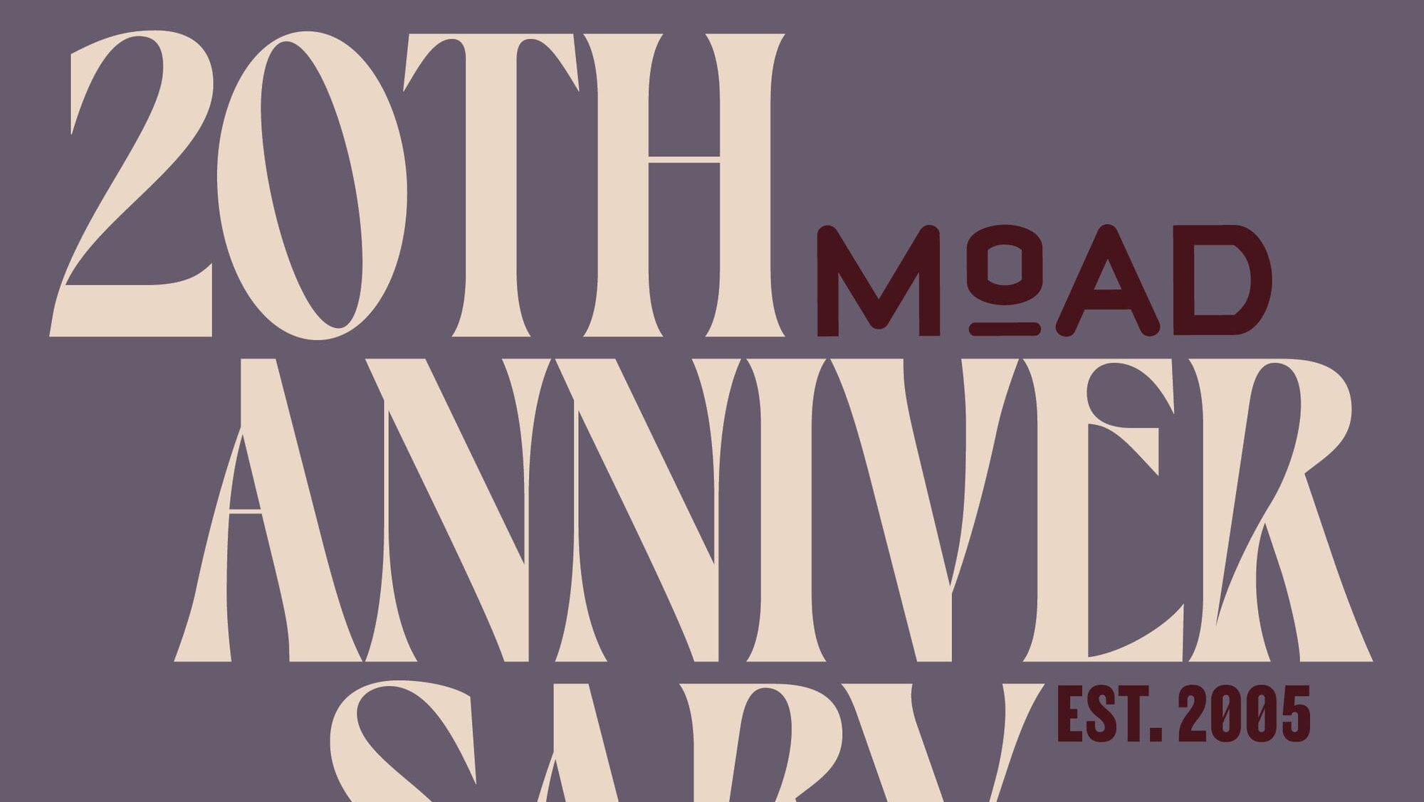 Celebration - MoAD at Twenty