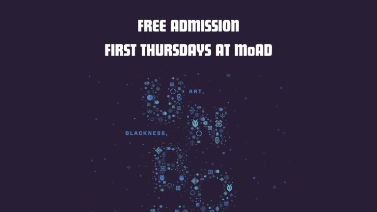 Free Admission Downtown First Thursdays @MoAD