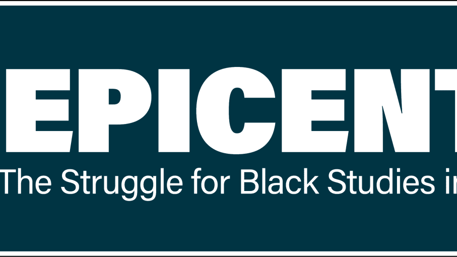 ‘Epicenter: The Struggle for Black Studies in the Bay Area’: Screening and Discussion