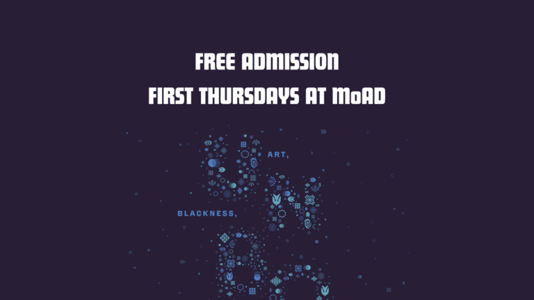 Free Admission | Downtown First Thursdays @ MoAD