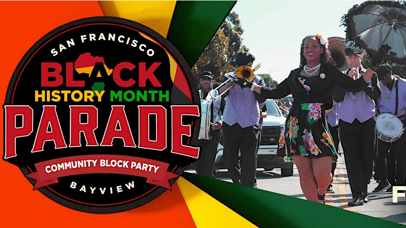 Black History Month Parade & Block Party! Bayview SF | RSVP4FREE