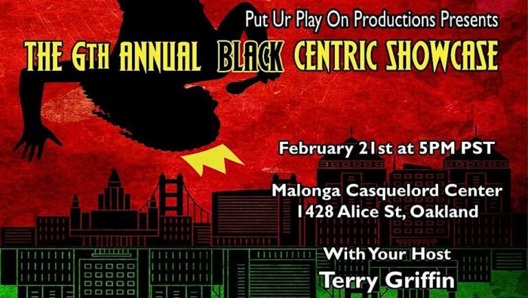 6th Annual Black Centric Showcase