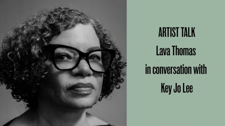 Artist Talk: Lineage of Care — Lava Thomas in conversation with Key Jo Lee