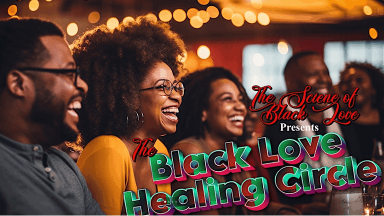 Black Love Healing Circle Hosted by The Science of Black Love