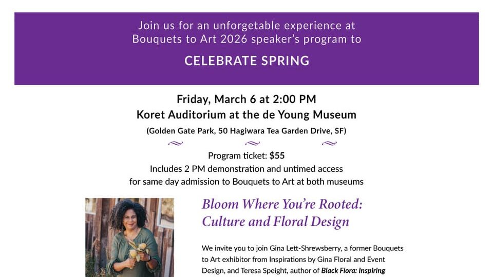 Bouquets to Art Floral Demonstration - Bloom Where You're Rooted: Culture and Floral Design