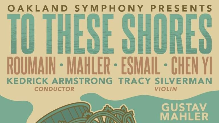 To These Shores: Roumain, Mahler, Esmail & Chen Yi