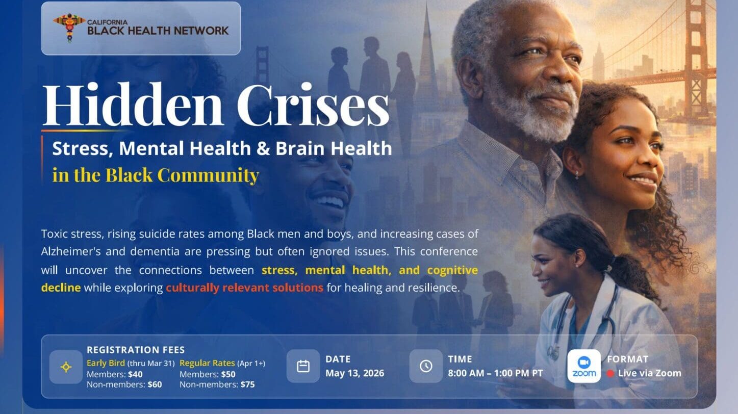 Mental and Behavioral Health Conference: Hidden Crises – Stress, Mental Health, & Brain Health in the Black Community