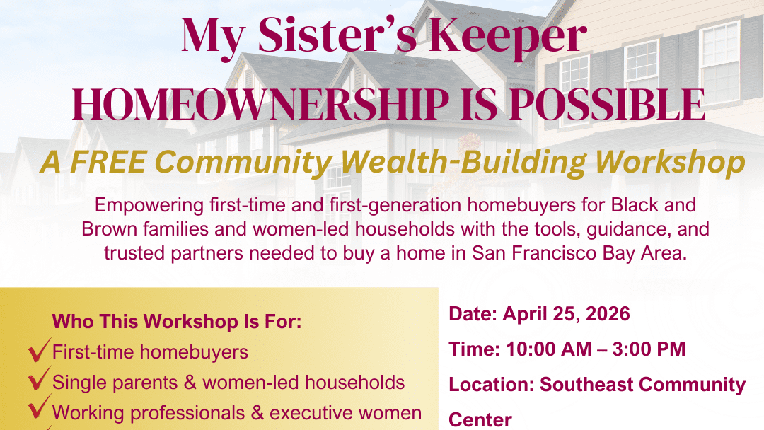 My Sister’s Keeper Homebuyer Wealth Building Workshop