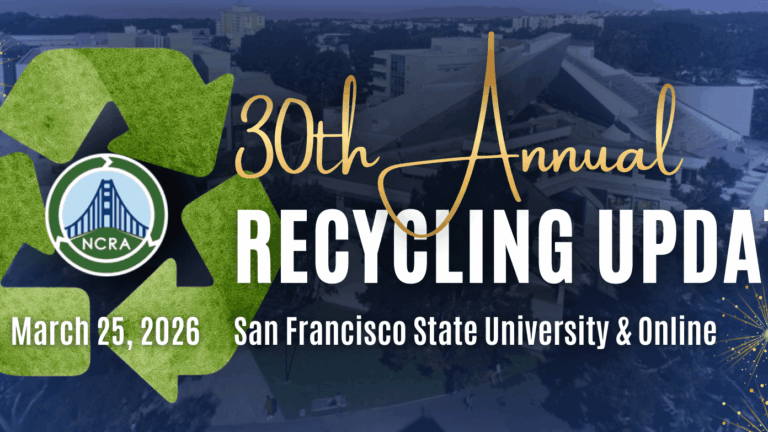 Hybrid | Northern California Recycling Association to host 30th Annual Recycling Update at San Francisco State University