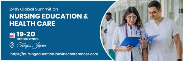 Virtual | 24th Global Summit on Nursing Education & Health Care
