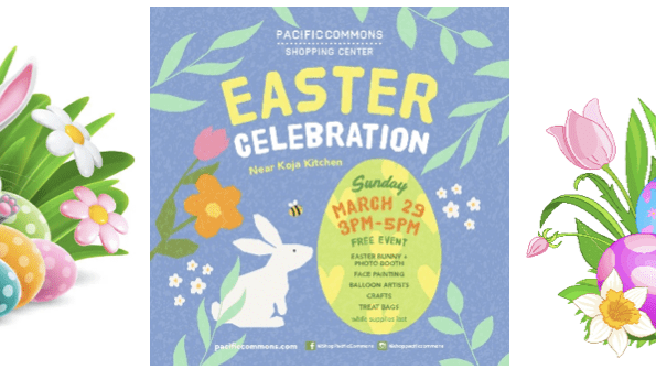 Hop Into Spring at the Pacific Commons Easter Celebration
