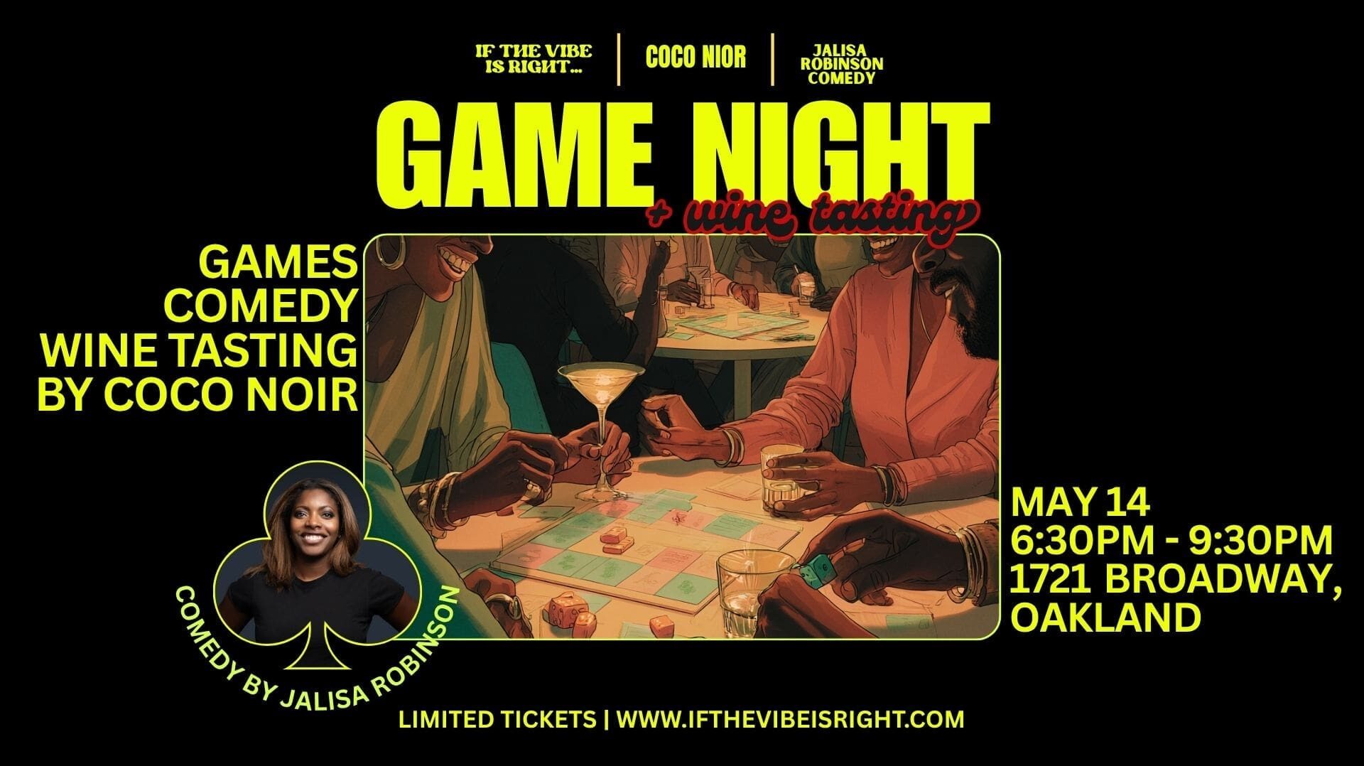 If The Vibe is Right: Game Night + Wine Tasting + Live Comedy | Oakland