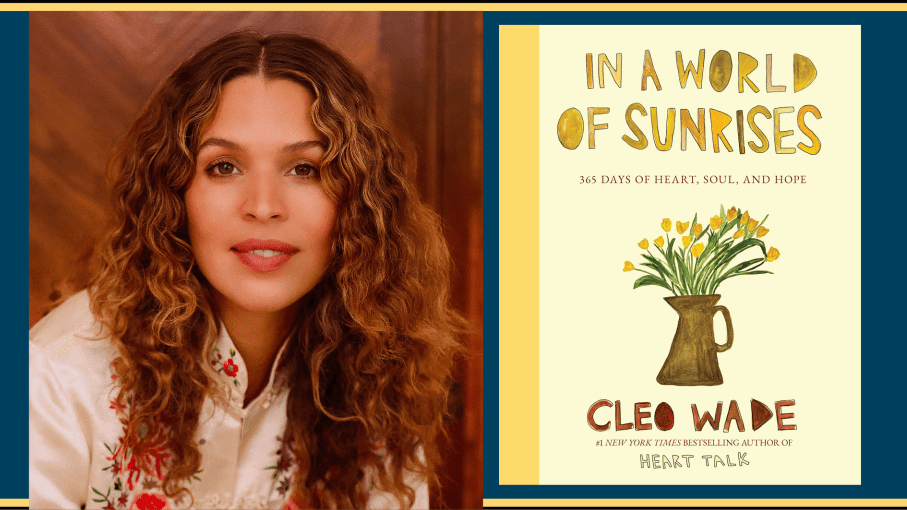 Cleo Wade: In a World of Sunrises