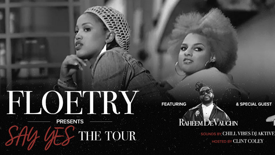 Floetry Presents Say Yes The Tour