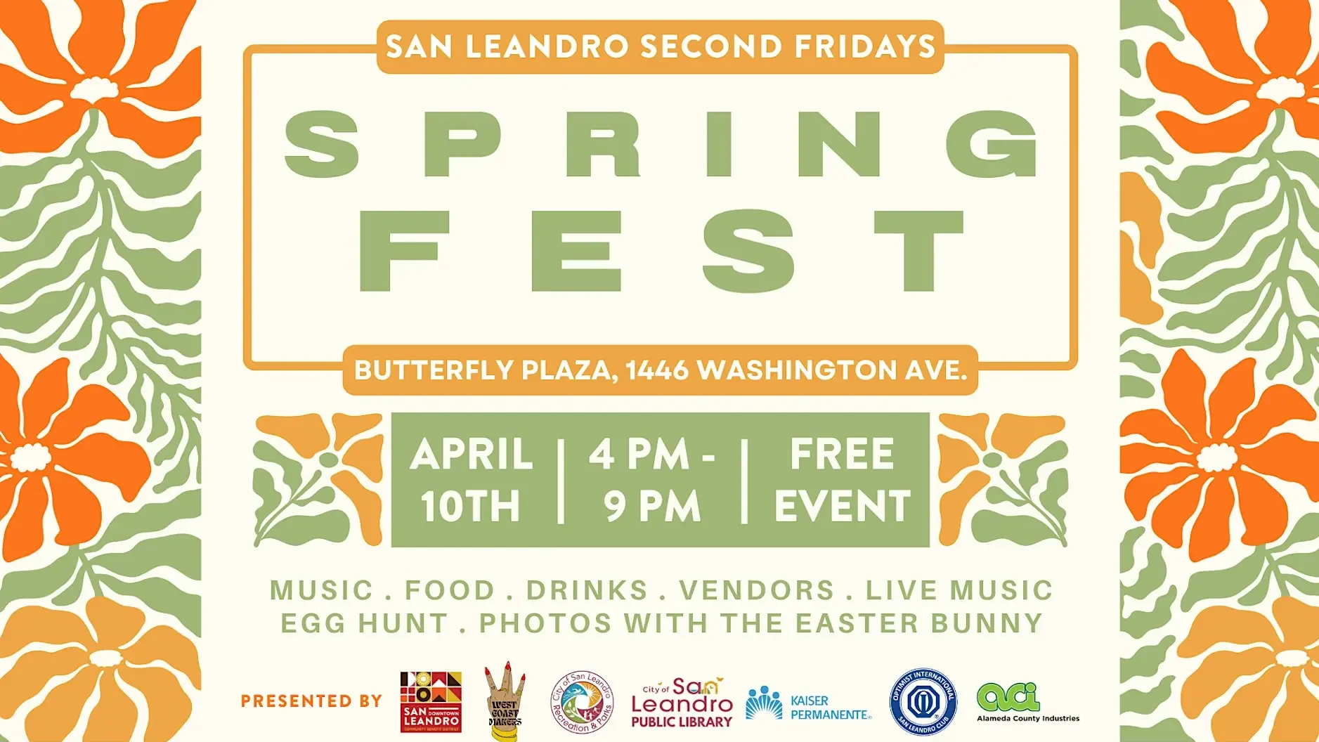 Spring Fest - San Leandro Second Fridays