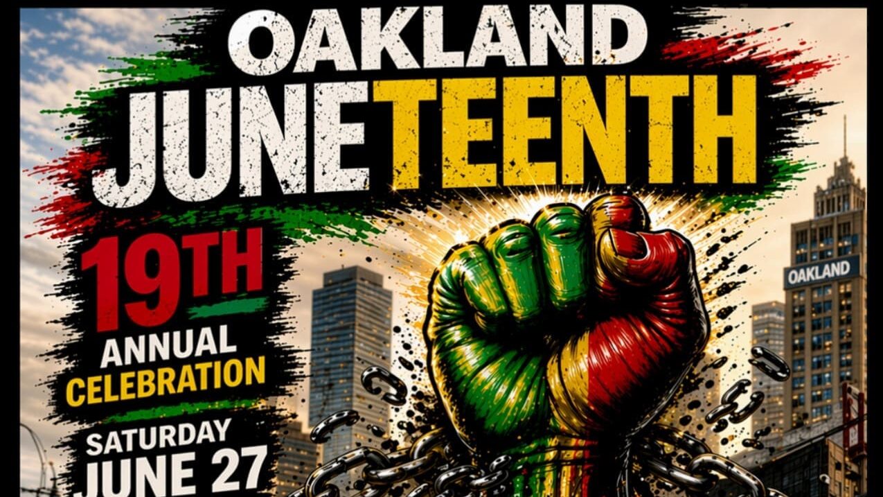 9th Annual Oakland Juneteenth Celebration & Street Festival, Freedom Day!