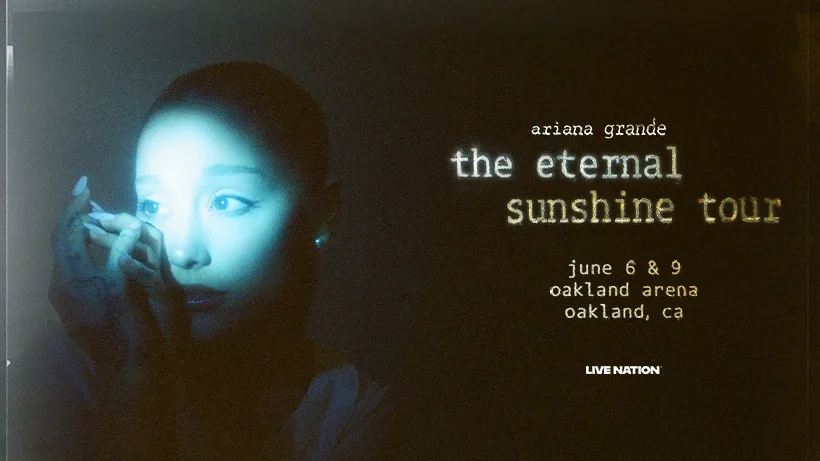 Ariana Grande - The Eternal Sunshine Tour