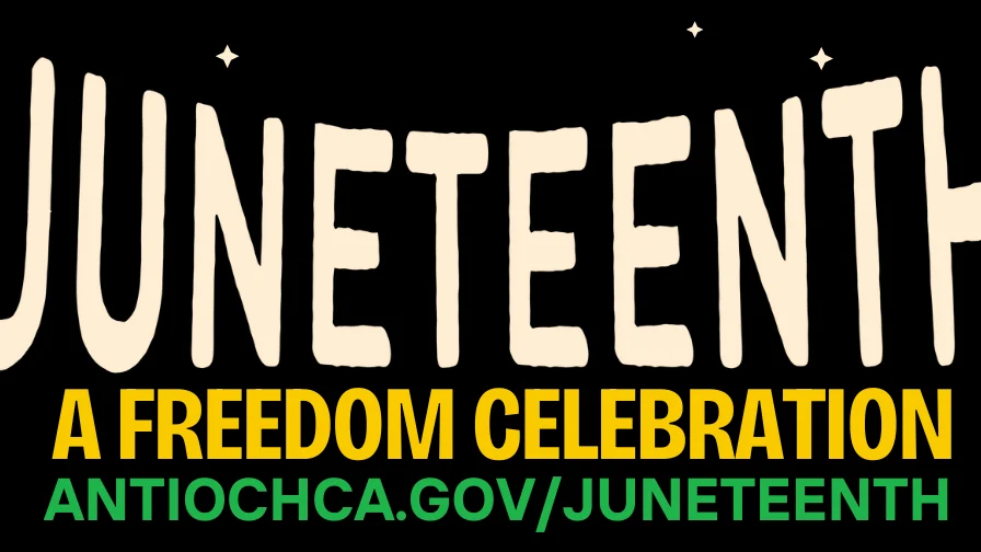 Antioch Juneteenth Freedom Celebration